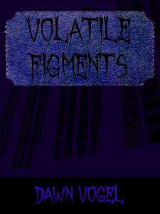 Cover art for Volatile Figments